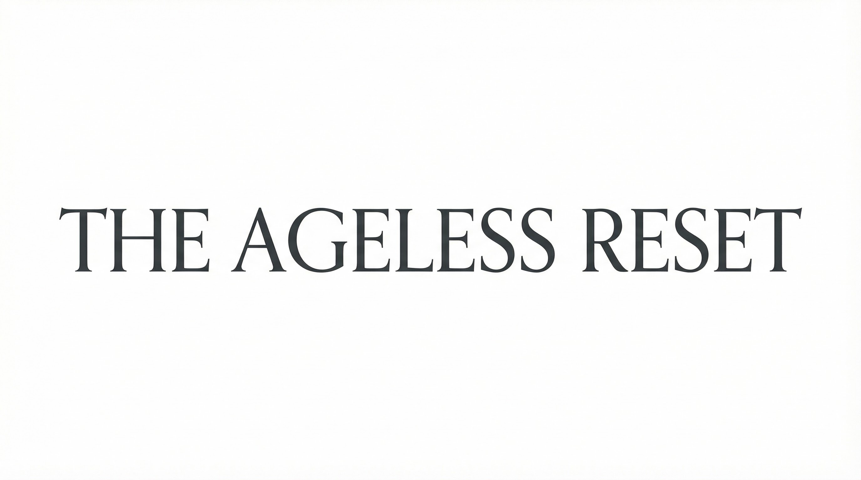 The Ageless Reset